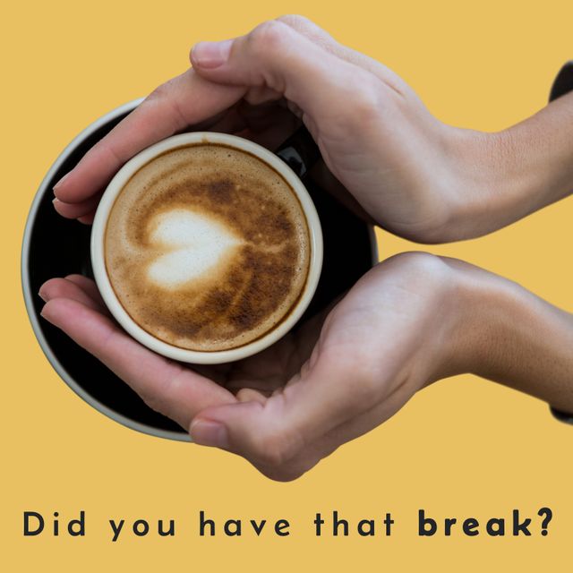 Composition of did you have that break text over hands of caucasian woman holding cup of coffee - Download Free Stock Videos Pikwizard.com