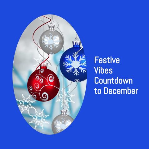 festive vibes with christmas baubles and snowflakes count down to december - Download Free Stock Templates Pikwizard.com
