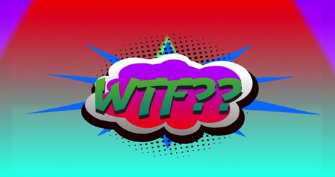 Comic-style text expression capturing a bold 'WTF' with an animated pop art explosion effect. Suitable for designs emphasizing humor, sass, retro aesthetics, or vibrant, eye-catching compositions. Can be used in posters, social media graphics, or apparel for a humorous and playful visual impact.