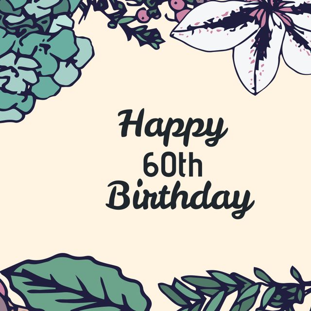 Elegant Floral Happy 60th Birthday Greeting Card Template - Download Free Stock Templates Pikwizard.com