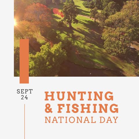 celebrating hunting & fishing national day in scenic nature - Download Free Stock Templates Pikwizard.com