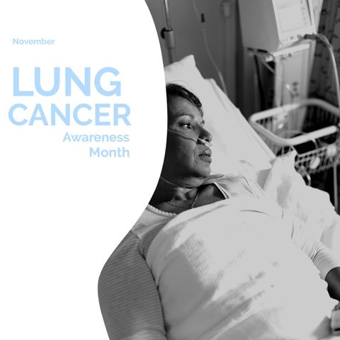 Lung Cancer Awareness Month Concept with Hospital Patient