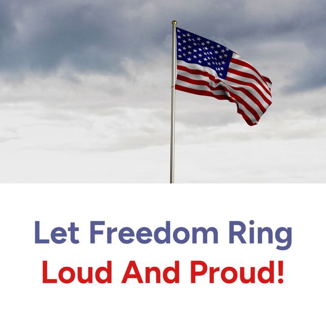 US flag waving against a cloudy sky with inspirational Independence Day message in bold text. Ideal for celebrating Independence Day events, patriotic promotions, school projects, national holidays, and social media posts showcasing American pride.
