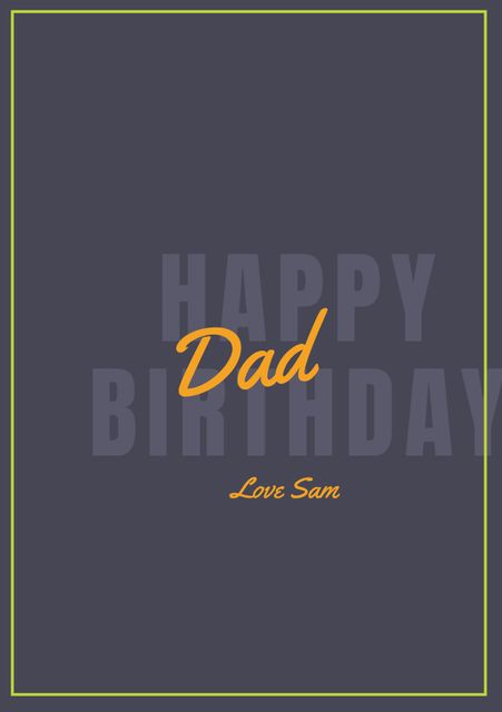 Design showcases a simple yet bold card template perfect for birthdays and Father's Day. Best suited for creating personalized greetings from children to fathers, highlighting heartfelt messages and love. Ideal for personal use or card-making businesses.