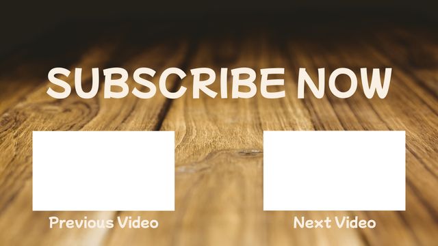 This digital video end screen template features a wooden background with 'Subscribe Now' prominently displayed. Two placeholders are provided for 'Previous Video' and 'Next Video'. Perfect for YouTube channels and video marketing strategies aiming to increase viewer engagement and subscription rates.