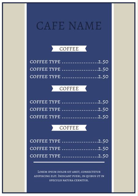 Elegant navy blue menu template perfect for cafes, bistros, and coffee shops. Features sections for different coffee types and prices, and a stylish design that enhances readability and adds a touch of sophistication. Easily customizable to fit any coffee shop or small eatery's branding. Ideal for promoting drink options and creating a polished look for any establishment.