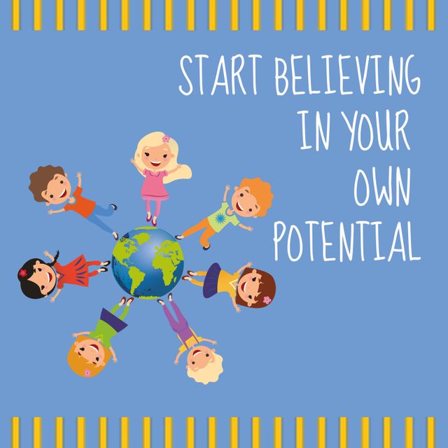 Motivational poster featuring children of diverse backgrounds holding hands around a globe, encouraging self-belief and unity. Ideal for educational settings, children's rooms, or community centers to inspire positive thinking and global citizenship.