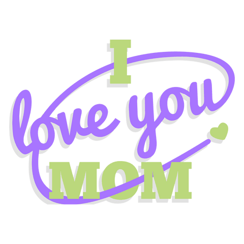 Transparent I Love You Mom Text Art for Mother's Day Celebrations