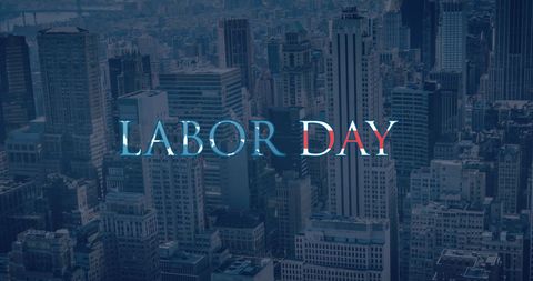 Labor day text overlay on urban cityscape background