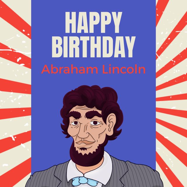 Ideal for announcing events celebrating Abraham Lincoln's birthday. Useful for posters, social media graphics, and party invitations. Can be employed in educational settings to commemorate this historic figure.