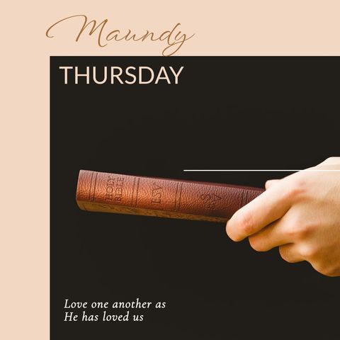 Maundy thursday bible reflection with inspirational message