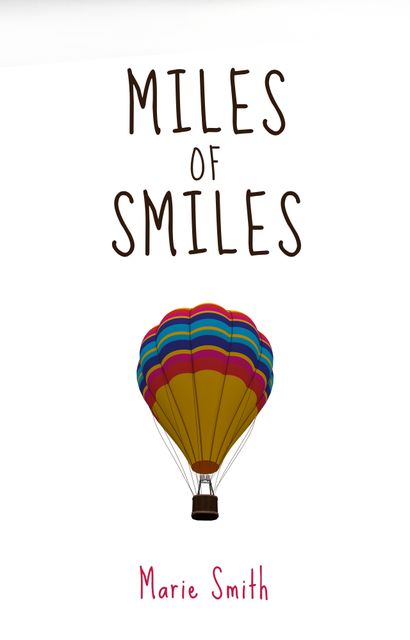 This vibrant image of a colorful hot air balloon paired with the quote 'Miles of Smiles' can be used to create eye-catching covers for books, journals or travel blogs. Perfect for inspiring positivity and promoting travel and adventure content. Great for posters, motivational cards, and social media posts related to uplifting messages and exploring new horizons.