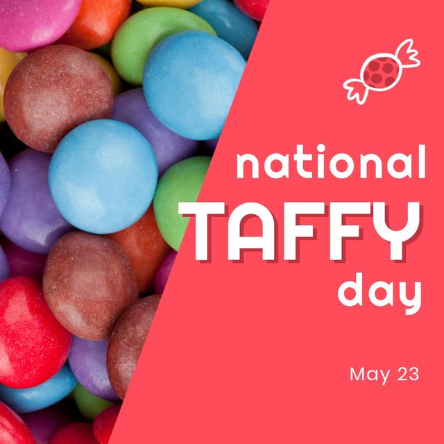 Digitally generated image of national taffy day text with colorful candies, copy space. illustration, national taffy day, candy, sweet food and souvenir.