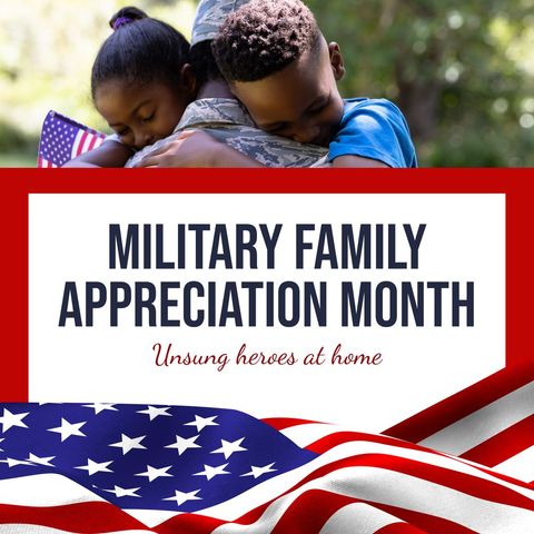 Military Family Appreciation Month Unsung Homefront Heroes - Download Free Stock Templates Pikwizard.com