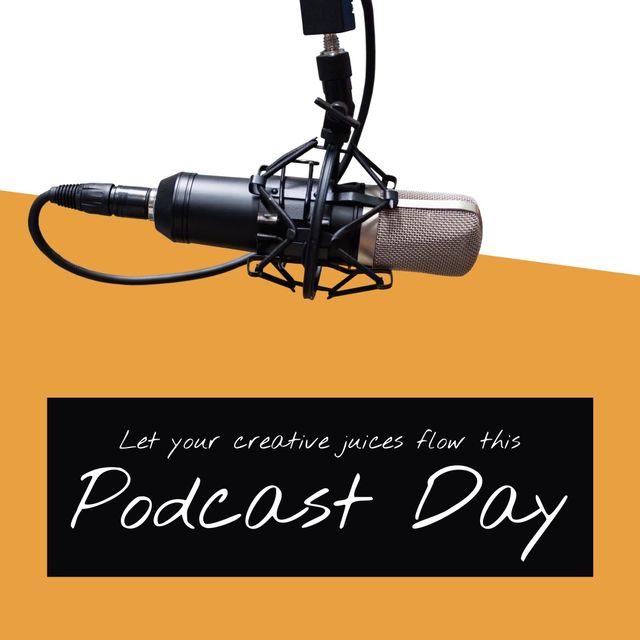 Microphone and let your creative juices flow this podcast day text on beige and white background. Composite, copy space, broadcasting, communication, media and technology concept.