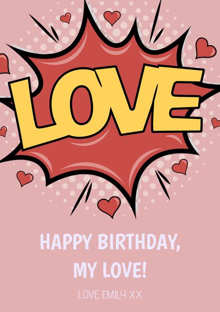 Ideal for birthday cards, romantic greetings, love messages, and playful celebration announcements. The bright comic-style love graphic captures passion and joy, making it perfect for cheerful, affectionate contexts.