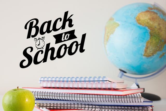 composite of back to school text with notebooks globe and apple