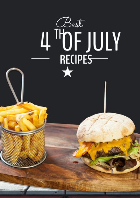 Tasty Burger and Fries for 4th of July Recipes - Download Free Stock Templates Pikwizard.com