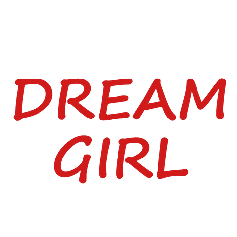 Dream girl romantic text illustration on transparent background