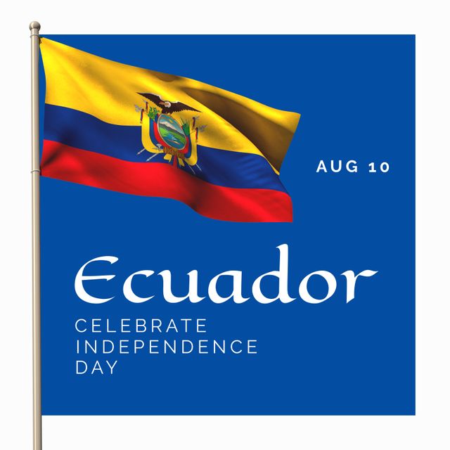 Graphic featuring the national flag of Ecuador and text promoting the celebration of Independence Day on August 10. Useful for creating social media posts, flyers, announcements, and event marketing materials highlighting Ecuador culture and national pride.