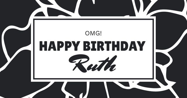 Black and white floral-themed greeting features customizable name and bold, modern text. Suitable for birthday cards or social media posts, offering a stylish and contemporary choice for birthday wishes. Editable section allows personalization for creating unique messages.