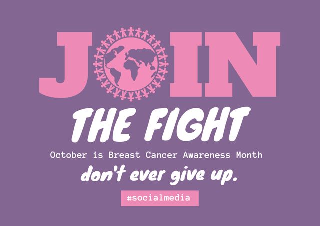 Graphic design promoting Breast Cancer Awareness Month in October encourages participation and support. Features bold text stating 'JOIN THE FIGHT' and 'don’t ever give up.' Can be used in social media campaigns, health awareness events, and charity fundraisers for breast cancer research and support.