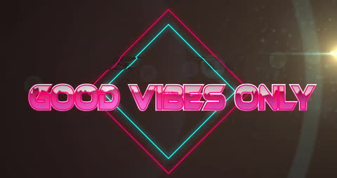 Good Vibes Only Neon Text Retro Design
