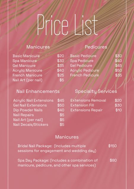 Elegant nail care price list template on a pink background with palm frond design, showcasing different manicure, pedicure, and specialty service options along with prices. Designed for beauty salons to highlight services and pricing, this template helps attract customers by clearly displaying available treatments such as basic and special manicures, pedicures, acrylic and gel extensions, nail repairs, and bridal packages. Ideal for use in social media marketing, website promotions, and printed material upgrades. Appeals to clients looking for a professional and visually appealing overview of salon services.