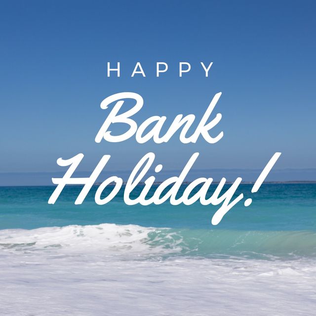 Digital composite of happy bank holiday text and scenic view of sea against clear blue sky in summer. copy space, nature and bank holiday concept.