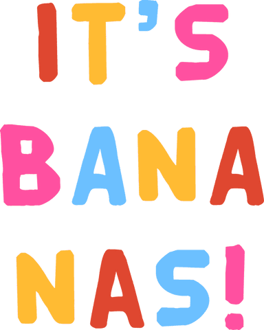 Vibrant typographic design saying it's bananas on transparent background