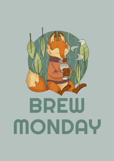 An illustration features a cute fox enjoying a cup of hot coffee with the text 'Brew Monday' beneath. The fox is wearing a cozy hooded sweater, surrounded by hanging leaves, conveying a sense of relaxation and warmth. This cheerful graphic can be used for motivational posters, merchandise like mugs or t-shirts, autumn-themed greeting cards, or social media posts promoting a calm and cozy start to the week.