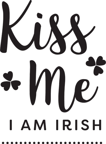 Kiss Me I'm Irish Text Transparent St Patrick's Day Design