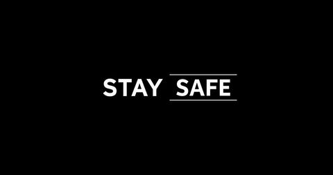 Stay Safe Message on Black Background - Download Free Stock Images Pikwizard.com