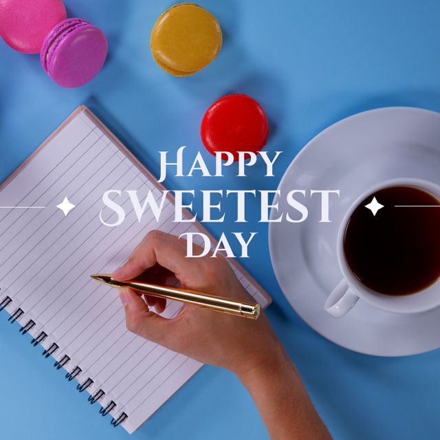 Image of happy sweetest day over coffee, cakes and hands of caucasian woman with notebook. Sweets, confectionery and desserts concept.