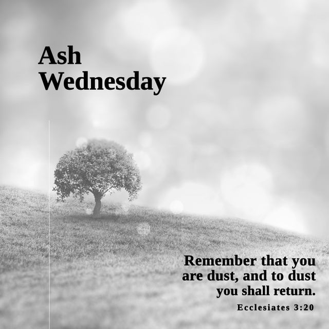 Composition of ash wednesday text over black and white tree and landscape. Ash wednesday, christianity, religion and tradition concept digitally generated image.