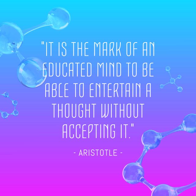 This image features an inspirational quote by Aristotle about the value of education and being open-minded. The background showcases colorful molecular structures, symbolizing scientific thought and intellectual curiosity. Ideal for educational posters, science-themed presentations, classroom decorations, and motivational social media posts.