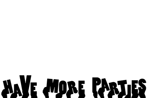 Hands Holding Have More Parties Message Transparent Design