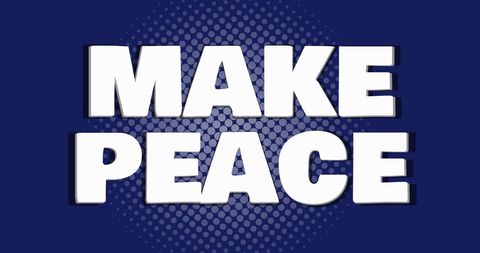 bold make peace message on blue background design - Download Free Stock Images Pikwizard.com