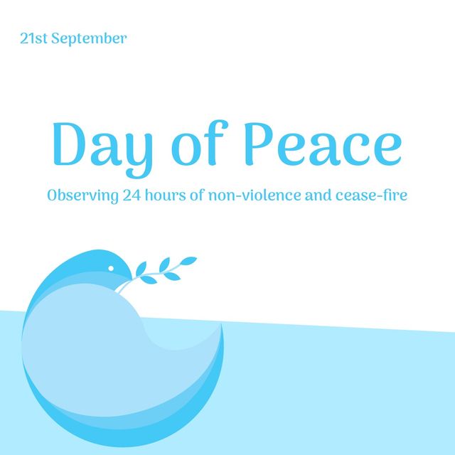 Illustration of 'Day of Peace' poster featuring a blue pigeon holding an olive branch with a serene background. Perfect for promoting International Peace Day events, educational materials, social media campaigns, and community gatherings focused on unity, non-violence, and global ceasefire.