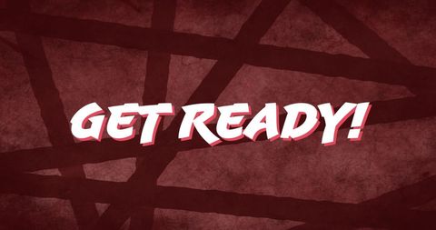 Get ready message on dark smoky red background with lines