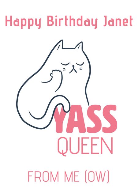 This cheerful birthday card features a sassy cat with the phrase 'Yass Queen', perfect for sending humorous birthday greetings to friends and loved ones. Suitable for personalized birthday messages.