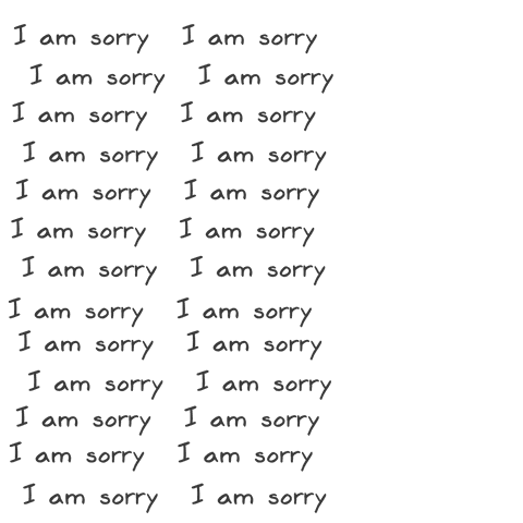 Repeated 'I Am Sorry' on Transparent Background Digital Design - Download Free Stock Videos Pikwizard.com