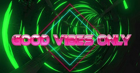 Dynamic Neon Tunnel with Good Vibes Only Message