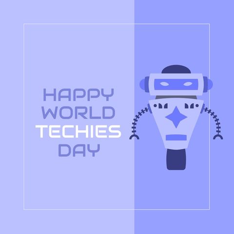 World Techies Day Blue Robot Digital Campaign Poster - Download Free Stock Templates Pikwizard.com