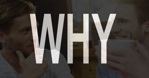 Two Men Collaborating Over Coffee with WHY Graphic Overlay