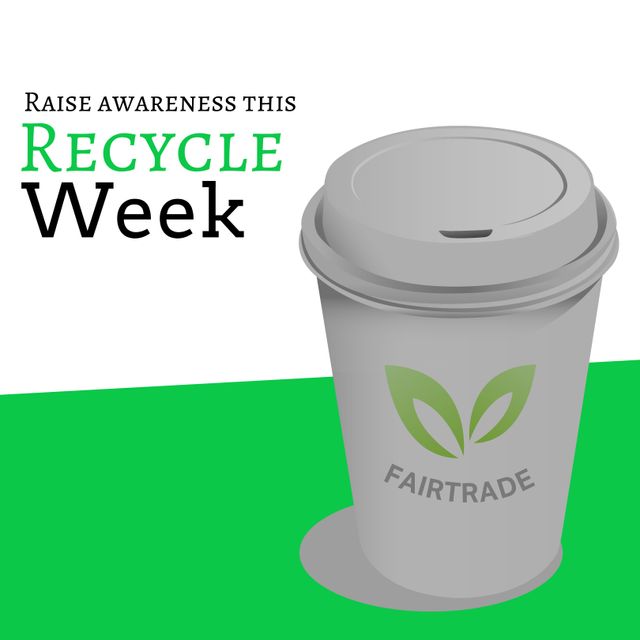 Graphic image of a fairtrade disposable coffee cup with a motivational text 'Raise awareness this recycle week'. Ideal for environmental campaigns, social media posts, and sustainability promotions. Can be used by organizations and businesses to promote eco-friendly practices and waste reduction initiatives.