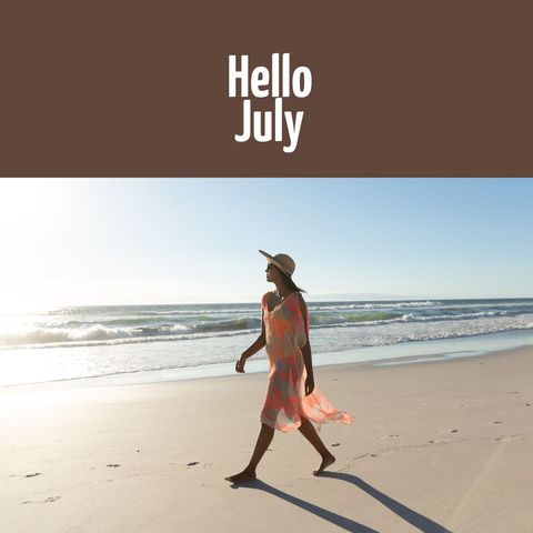 Woman Walking on Beach with Hello July Greeting