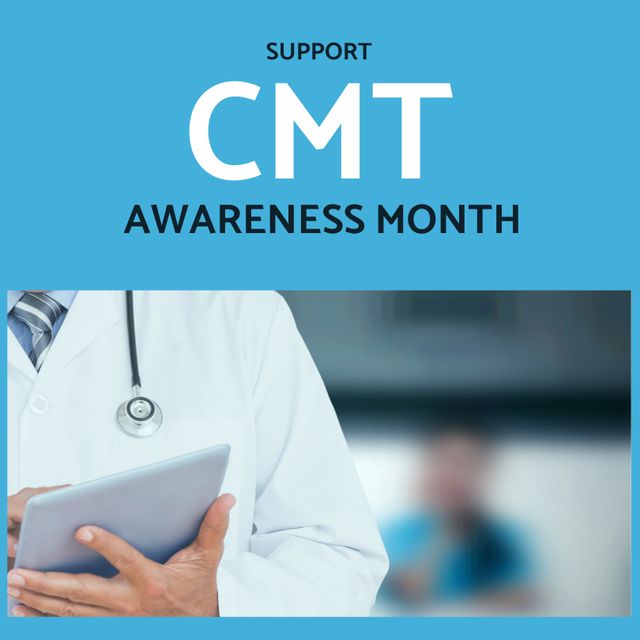 CMT Awareness Month Support by Medical Professional - Download Free Stock Templates Pikwizard.com