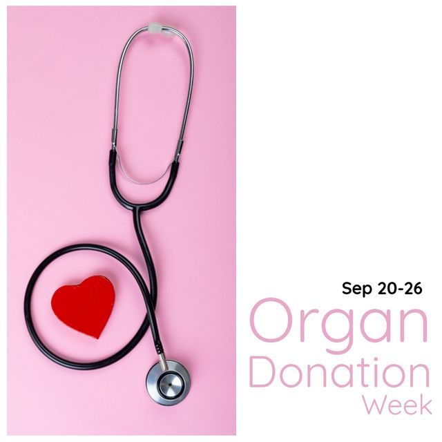 Awareness image of organ donation week featuring stethoscope and red heart on pink background, useful for promoting health campaigns, marketing medical events, and healthcare advertisements.