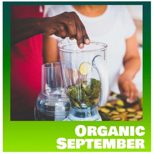 Composite of midsection of multiracial couple putting vegetables in blender and organic september. Text, preparation, love, togetherness, organic food, farming, healthcare, awareness and campaign.